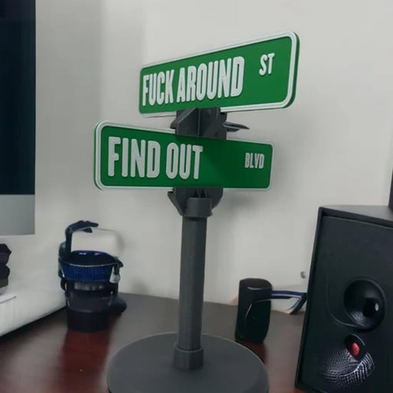 F around Find Out Street Sign Desk Decoration Funny Desk Gift,Fuck around and Find Out Street Sign,Office Desk Home Decor,3D Printed Street Sign,Decorative Sign for Bedroom,Living Room