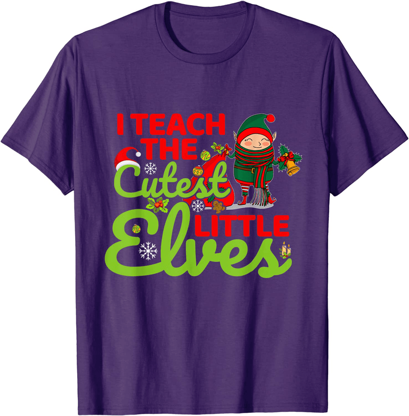Christmas I Teach the Cutest Little Elves Teacher Funny Xmas T-Shirt Home & Garden > Decor > Seasonal & Holiday Decorations& Garden > Decor > Seasonal & Holiday Decorations BORN Purple Men 2XL