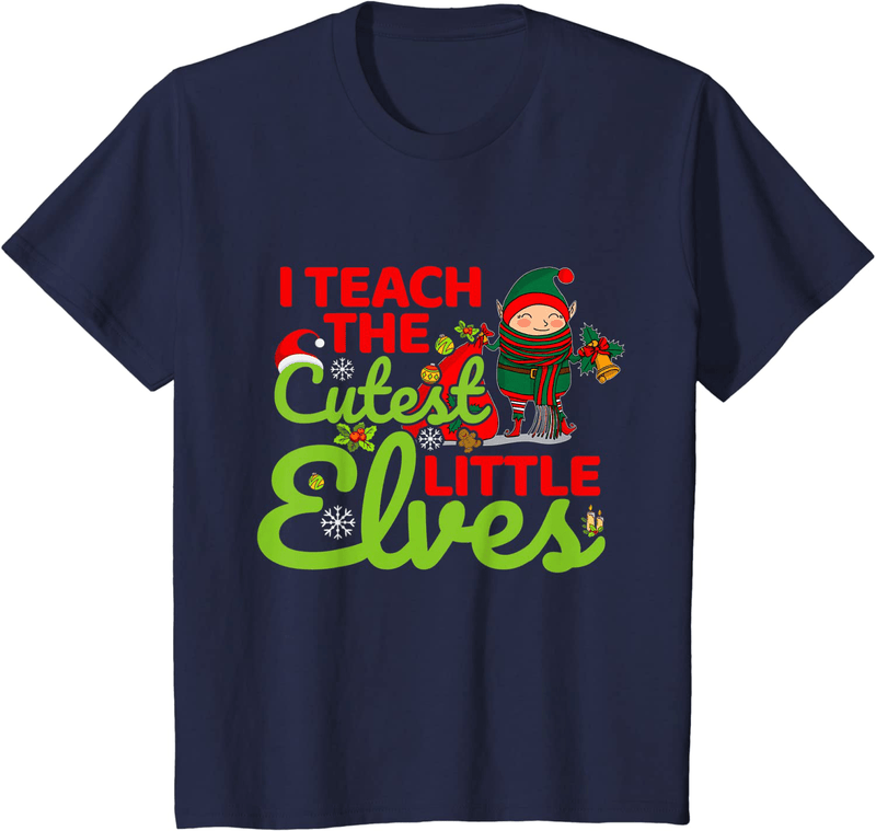 Christmas I Teach the Cutest Little Elves Teacher Funny Xmas T-Shirt Home & Garden > Decor > Seasonal & Holiday Decorations& Garden > Decor > Seasonal & Holiday Decorations BORN Navy Youth Kids 3