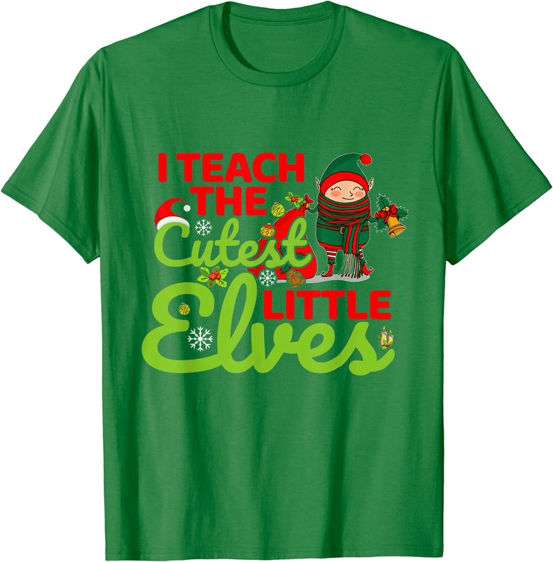 Christmas I Teach the Cutest Little Elves Teacher Funny Xmas T-Shirt Home & Garden > Decor > Seasonal & Holiday Decorations& Garden > Decor > Seasonal & Holiday Decorations BORN Kelly Green Men Medium
