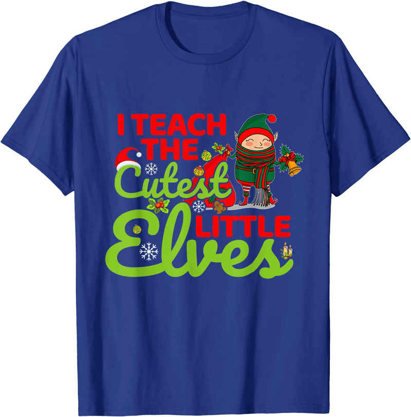 Christmas I Teach the Cutest Little Elves Teacher Funny Xmas T-Shirt Home & Garden > Decor > Seasonal & Holiday Decorations& Garden > Decor > Seasonal & Holiday Decorations BORN Royal Blue Men 3XL