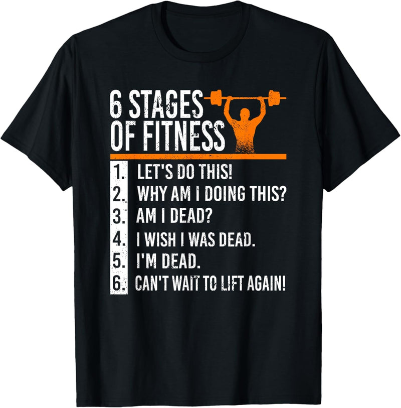 6 Stages of Fitness Power Lifting Gym Bodybuilding T-Shirt