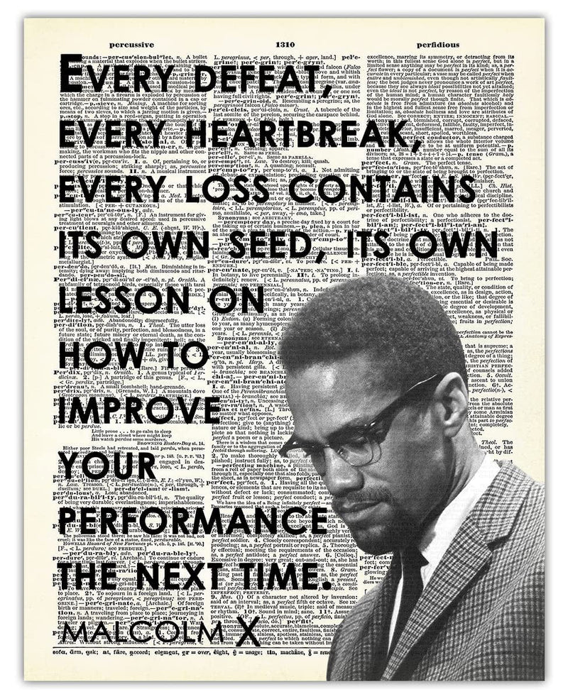 "Education Is the Passport to the Future…" Malcolm X: Positive Quotes; Inspirational, Motivational Wall Art Decor Poster for Office, Classroom, Livingroom & Bedroom | Unframed Posters 8X10" Home & Garden > Decor > Artwork > Posters, Prints, & Visual Artwork Buzz Unplugged Every Defeat 11x14 