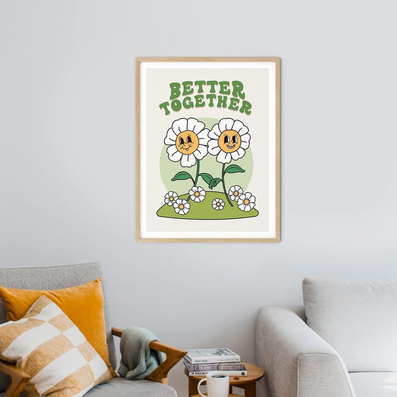 Retro Flower Poster Print, Cute Room Decor, Positive Message Better Together Wall Art, Hippie Wall Decor Poster