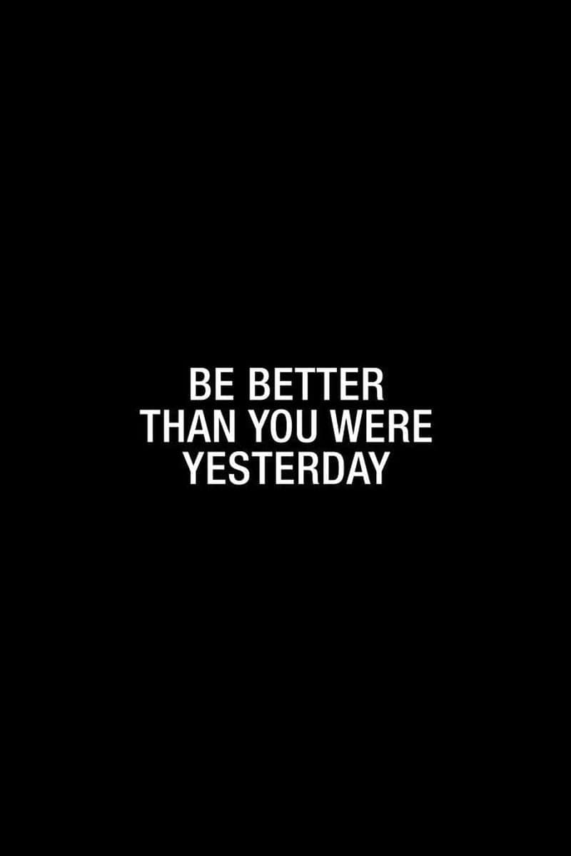 Simple Be Better than You Were Yesterday Word Art Motivational Inspirational Teamwork Quote Inspire Quotation Gratitude Positivity Support Motivate Sign Cool Wall Decor Art Print Poster 24X36 Home & Garden > Decor > Artwork > Posters, Prints, & Visual Artwork Poster Foundry Poster 36x54 