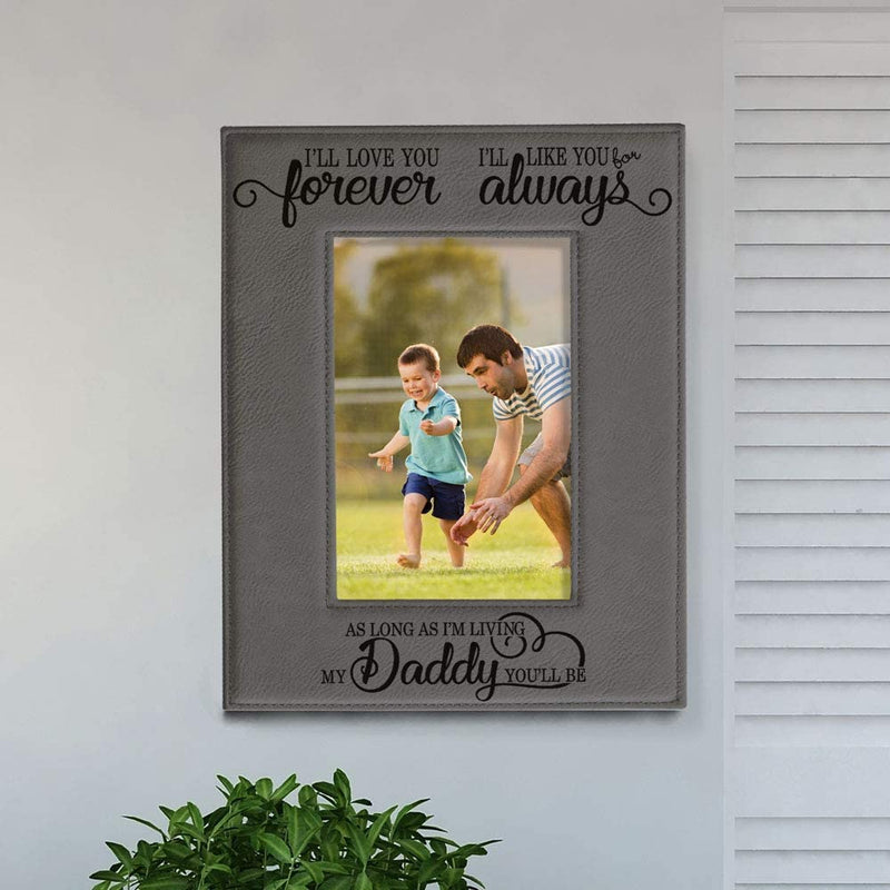 KATE POSH I'Ll Love You Forever, I'Ll like You for Always, as Long as I'M Living My Daddy You'Ll Be. Engraved Grey Leather Picture Frame, New Dad, Father Daughter (5X7-Vertical) Home & Garden > Decor > Picture Frames KATE POSH   
