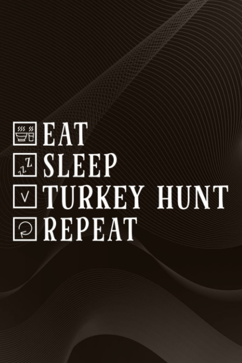 Funny gifts: Eat Sleep Turkey Hunt Repeat Meme Hunting Lovers Gift Saying: Turkey Hunt, Gifts for Her, Him - Funny Gifts for Women, Gifts for Men - ... Christmas, Fun Birthday Gifts,Schedule Home & Garden > Decor > Seasonal & Holiday Decorations& Garden > Decor > Seasonal & Holiday Decorations KOL DEALS   