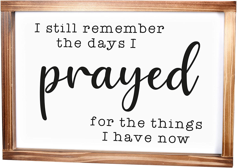 I Still Remember When Sign - Rustic Farmhouse Decor for the Home Sign - Wall Decorations for Living Room, Modern Farmhouse Decor, Rustic Home Decor, Cute Room Decor with Solid Wood Frame - 11x16 Inch Home & Garden > Decor > Seasonal & Holiday Decorations Main Event USA I Still Remember The Days I Prayed  