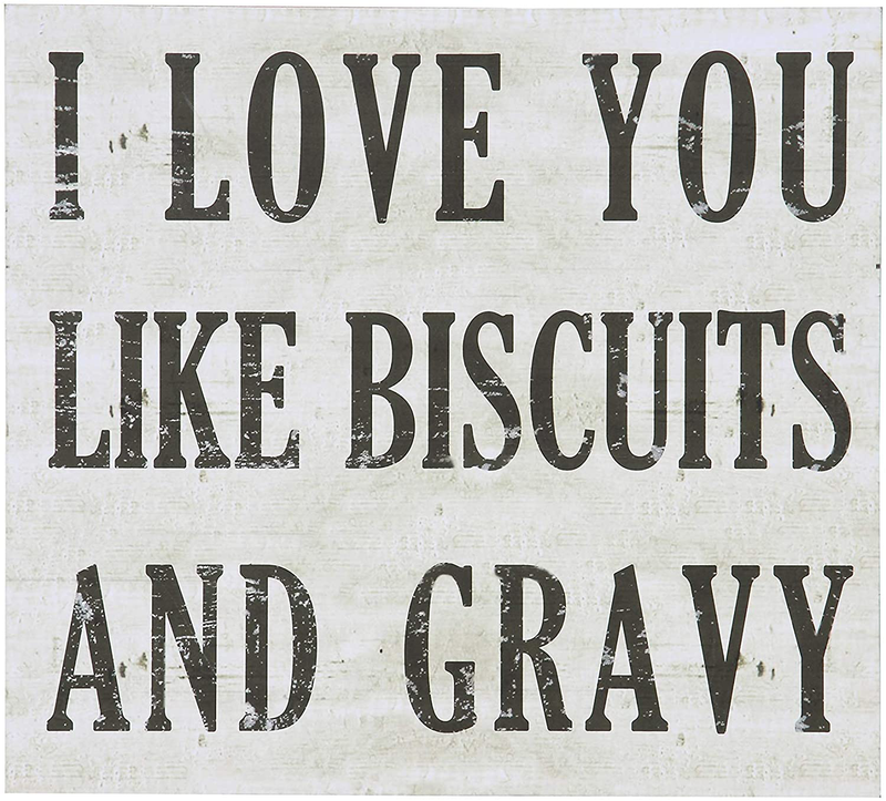 Creative Co-Op Wood Wall Decor I Love You Like Biscuits and Gravy Home & Garden > Decor > Artwork > Sculptures & Statues Creative Co-Op Default Title  