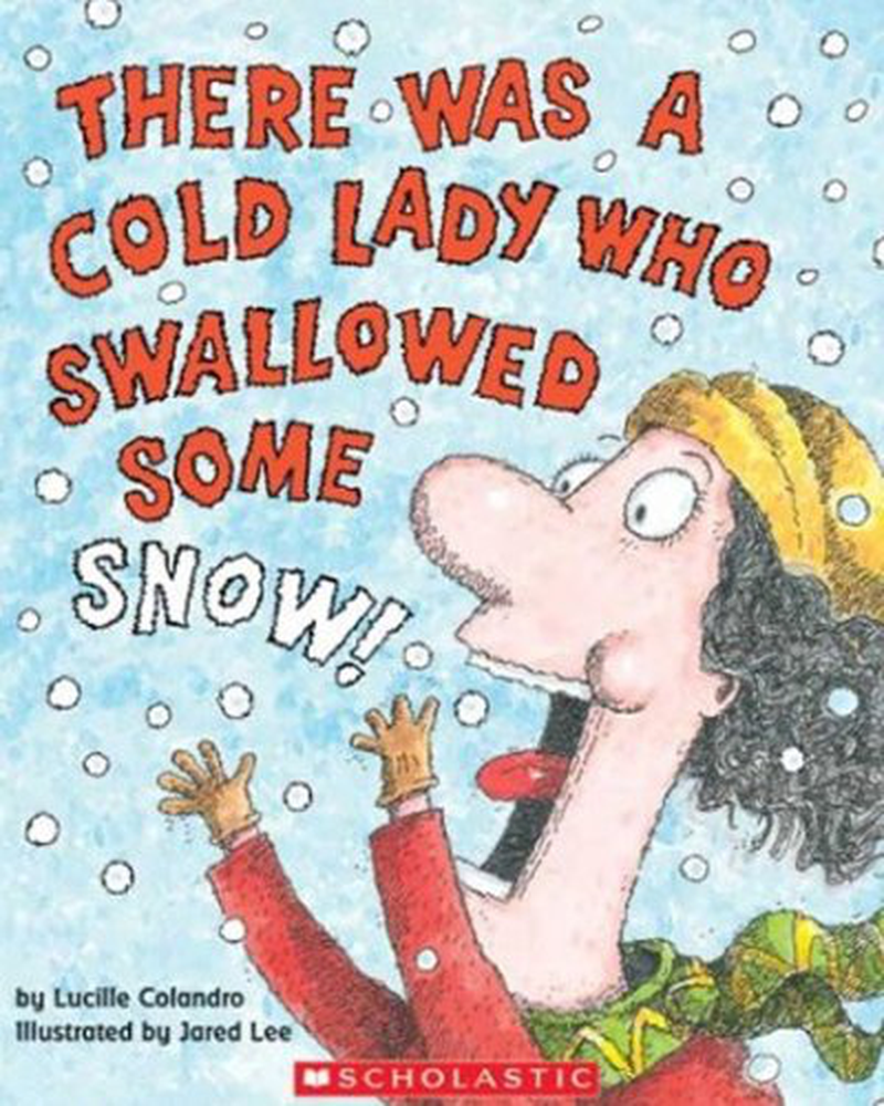 There Was a Cold Lady Who Swallowed Some Snow! (There Was an Old Lady) Home & Garden > Decor > Seasonal & Holiday Decorations& Garden > Decor > Seasonal & Holiday Decorations KOL DEALS School & Library Binding  