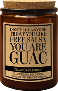 Don't Let Anyone Treat You Like Free Salsa, You are Guac - Funny Candles Gift for Women or Men, Funny Birthday Candle Gifts, Best Friend, Friendship Candle, Inspirational, Thank you, Boss, Made in USA