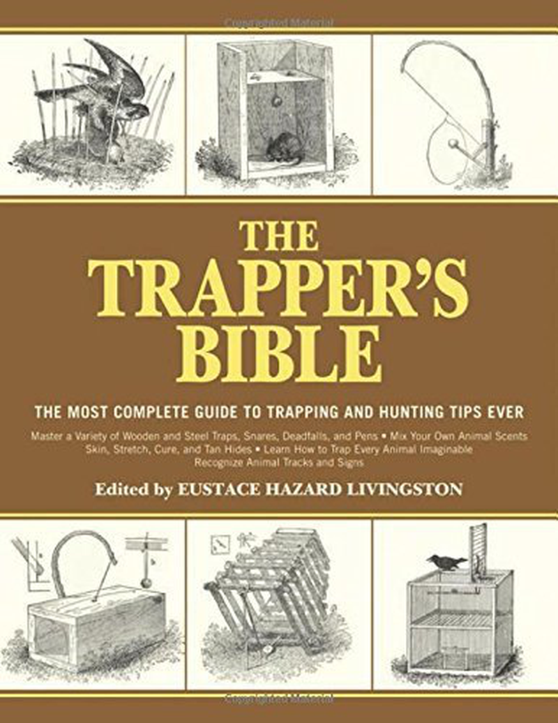 The Trapper's Bible: The Most Complete Guide to Trapping and Hunting Tips Ever  KOL DEALS Spiral-bound  