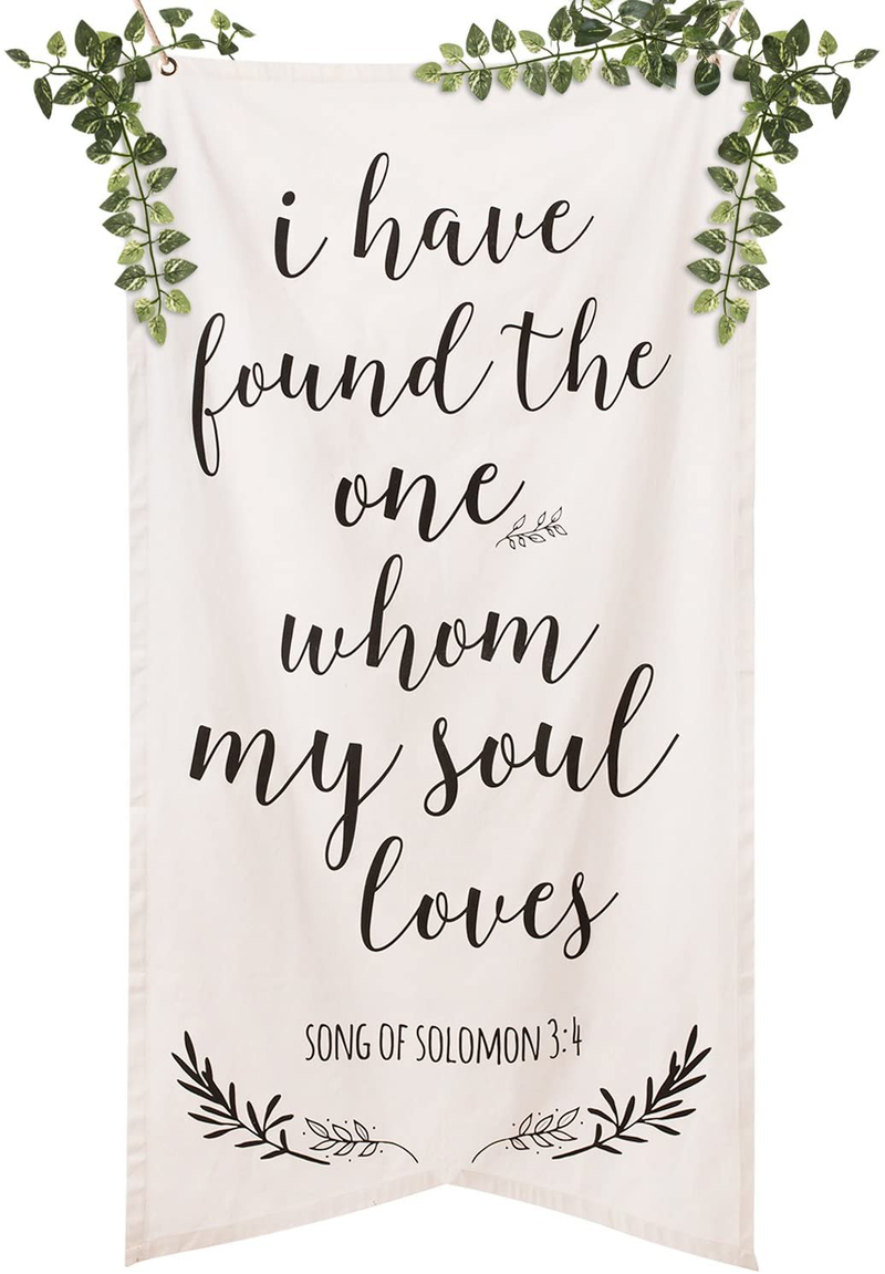Ling's moment Callography I Have Found the One Whom My Soul Loves Banner, Bible Verse Sign, Song of Solomon 3:4 Cotton Canvas Signage for Wedding Ceremony and Reception Photobooth Backdrop Decoration