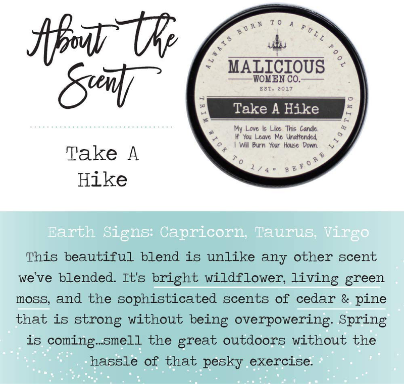 Malicious Women Candle Co - Virgo The Zodiac Bitch - Can Do It on Her Own…Neatly, Take A Hike (Wildflower, Cedar, Moss), All-Natural Soy Candle, 9 oz Home & Garden > Decor > Home Fragrances > Candles MALICIOUS WOMEN CANDLE CO. INFUSED WITHSASS   