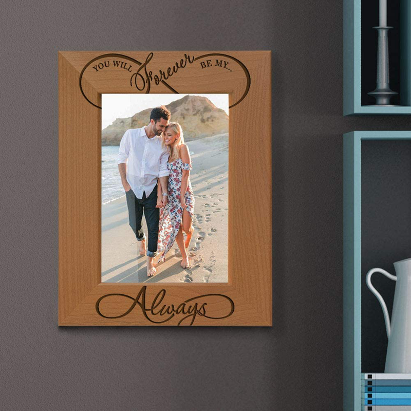 KATE POSH - You Will Forever be My Always, Infinity Sign Decor. Engraved Natural Wood Picture Frame - Wedding Gifts, Engagement Gifts for Couples, 5th Anniversary for her for him (4x6-Vertical) Home & Garden > Decor > Seasonal & Holiday Decorations KATE POSH   