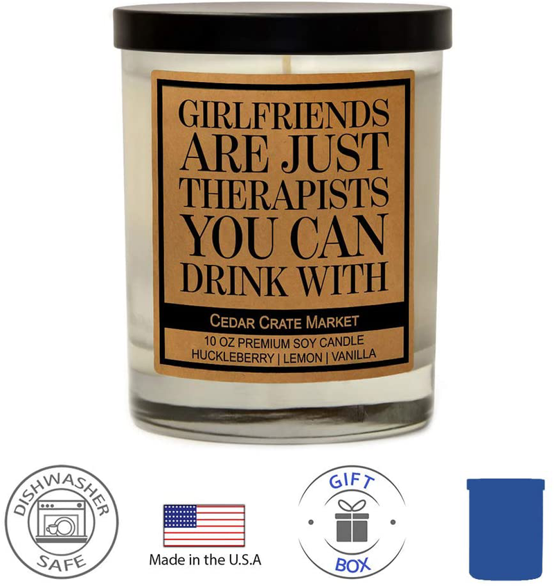 Girlfriends are Just Therapists You Can Drink with - Funny Gifts for Best Friends, Funny Birthday Gifts, Friendship Candle Gifts for Her, Funny Gifts for Friends Female, Funny Candle for Bestie Home & Garden > Decor > Home Fragrances > Candles Cedar Crate Market   
