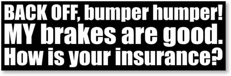 IT'S A SKIN Back Off How is Your Insurance | Vinyl Sticker Decal for Laptop Tumbler Car Notebook Window or Wall | Funny Novelty Decal  IT'S A SKIN Default Title  