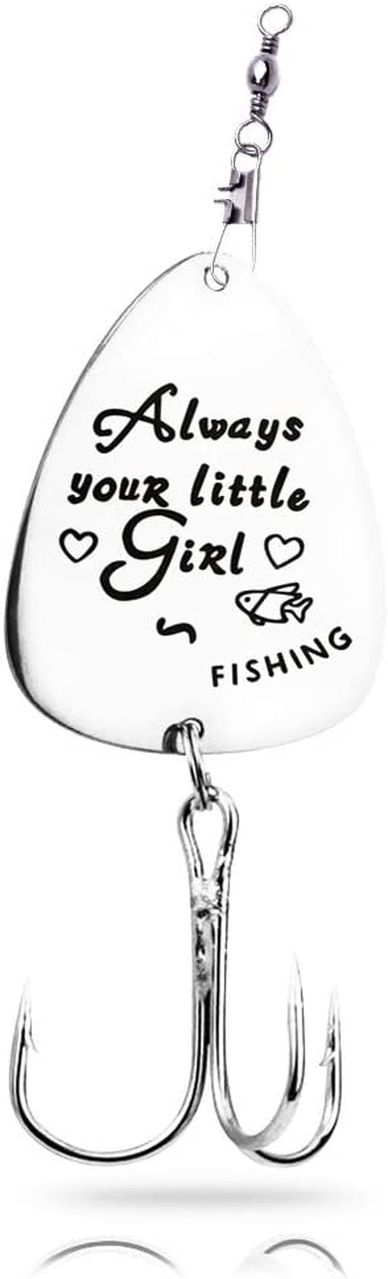 You Are My Greatest Catch Fishing Lure Gift for Husband, Gift for Dad, Gift for Boyfriend, Gift for Fiance Sporting Goods > Outdoor Recreation > Fishing > Fishing Tackle > Fishing Baits & Lures fishing05 Always Your little Girl  