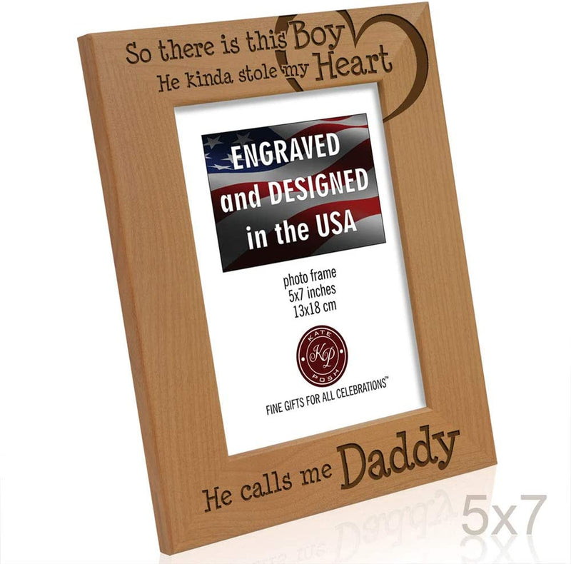 KATE POSH - so There Is This Boy He Kinda Stole My Heart. He Calls Me Daddy. Engraved Natural Wood Picture Frame, Birthday, Best Dad Ever, New Dad Gifts (5X7-Vertical)