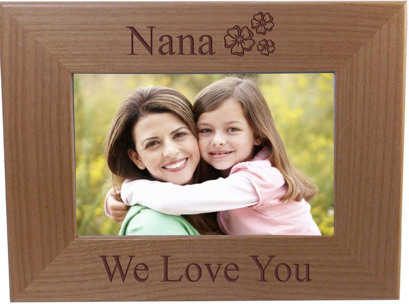 Nana We Love You - Engraved Alder Wood Tabletop/Hanging Picture Photo Frame (4X6-Inch Horizontal) Home & Garden > Decor > Picture Frames CustomGiftsNow 5x7-inch Horizontal  