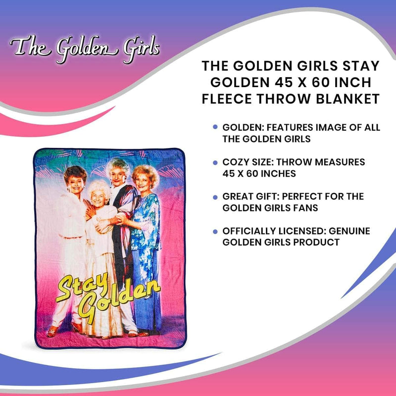 The Golden Girls Stay Golden Fleece Blanket - Large 45 X 60-Inch Fluffy Warm Soft Throw - for Wall Hanging, Cozy Stadium Blanket, Bedding Set - TV Show Merchandise - Great Birthday