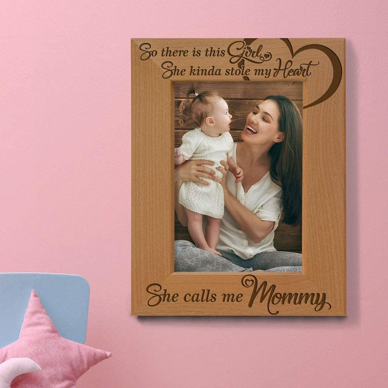 KATE POSH so There Is This Girl She Calls Me Mommy - Natural Engraved Wood Photo Frame - Mother and Daughter Gifts, Mother'S Day, Best Mom Ever, New Baby, New Mom (5X7-Vertical) Home & Garden > Decor > Picture Frames KATE POSH   