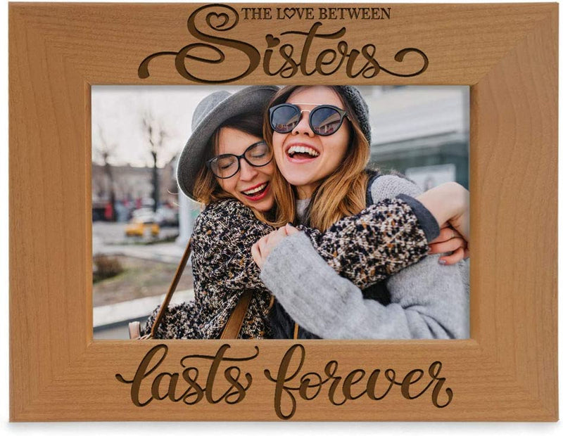 KATE POSH the Love between Sisters Lasts Forever Engraved Natural Wood Picture Frame. Best Friends, Maid of Honor, Matron of Honor, Bridesmaids Gifts. (4X6-Vertical) Home & Garden > Decor > Picture Frames KATE POSH 5x7-Horizontal  