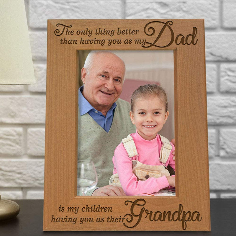 KATE POSH - the Only Thing Better than Having You as My Dad, Is My Children Having You as Their Grandpa - Engraved Natural Wood Photo Frame - Grandpa Gifts, Christmas Gifts for Papa (5X7-Vertical) Home & Garden > Decor > Picture Frames KATE POSH   