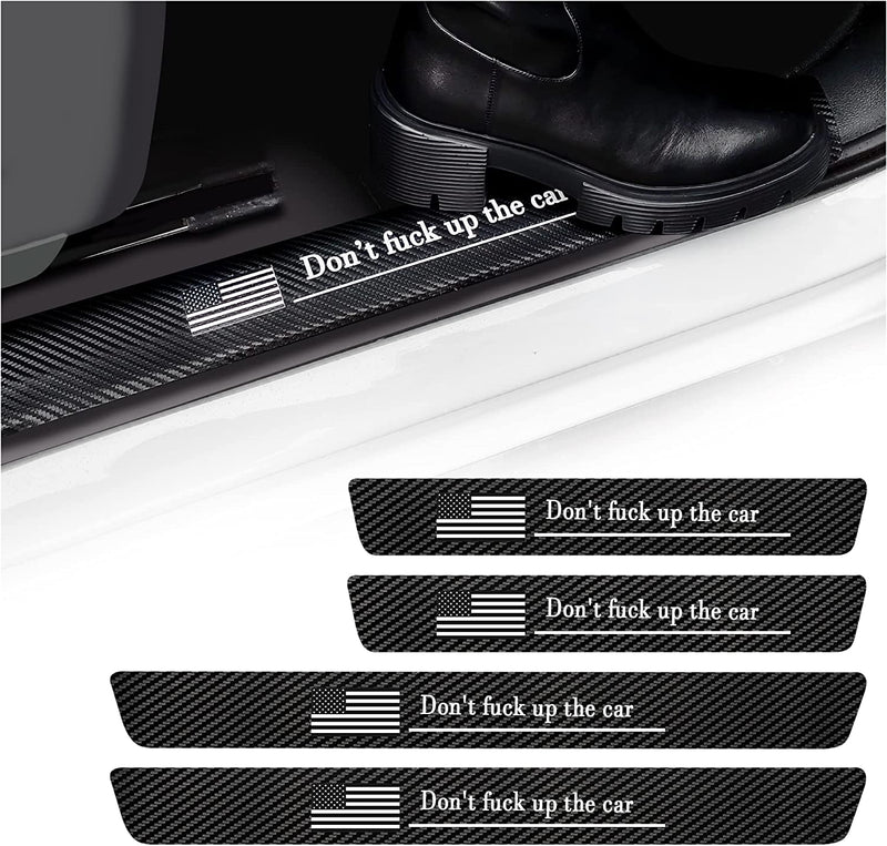 NHHC 4Pcs Car Door Sill Protector,Sport Carbon Fiber Threshold Anti-Scratch Sticker Door Edge Protection Decorate,Auto Interior Accessories Self-Adhesive Anti-Scratch (Carbon Fibre) Sporting Goods > Outdoor Recreation > Winter Sports & Activities NHHC US Flag-Don't fuck up the car  