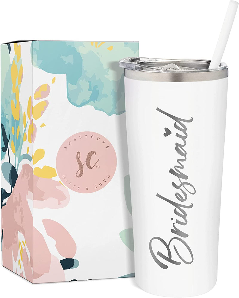 Sassycups Bridesmaid Tumbler | Engraved Vacuum Insulated Stainless Steel Cup with Straw for Bridesmaid Proposal | Will You Be My Bridesmaid | Newly Engaged Travel Mug | Bridal Party (22 Ounce, White) Home & Garden > Kitchen & Dining > Tableware > Drinkware BitzyPop White, Engraved  