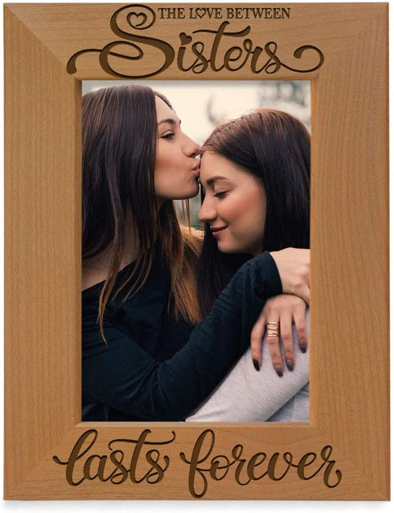 KATE POSH the Love between Sisters Lasts Forever Engraved Natural Wood Picture Frame. Best Friends, Maid of Honor, Matron of Honor, Bridesmaids Gifts. (4X6-Vertical) Home & Garden > Decor > Picture Frames KATE POSH 4x6-Vertical  
