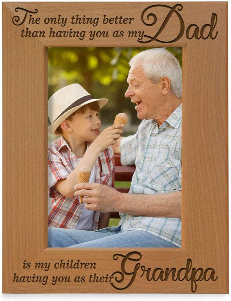 KATE POSH - the Only Thing Better than Having You as My Dad, Is My Children Having You as Their Grandpa - Engraved Natural Wood Photo Frame - Grandpa Gifts, Christmas Gifts for Papa (5X7-Vertical) Home & Garden > Decor > Picture Frames KATE POSH 4x6-Vertical (Dad-Grandpa)  