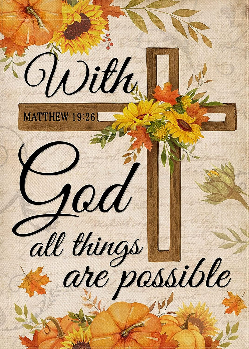 Selmad with God All Things Are Possible Easter Religious Garden Flag, Spring Summer Cross Small Outdoor Faith Home Yard Decor, Fall Autumn Inspirational Sunflowers outside Decoration Double Sided 12 X 18  Selmad Fall 12 × 18 Inch 