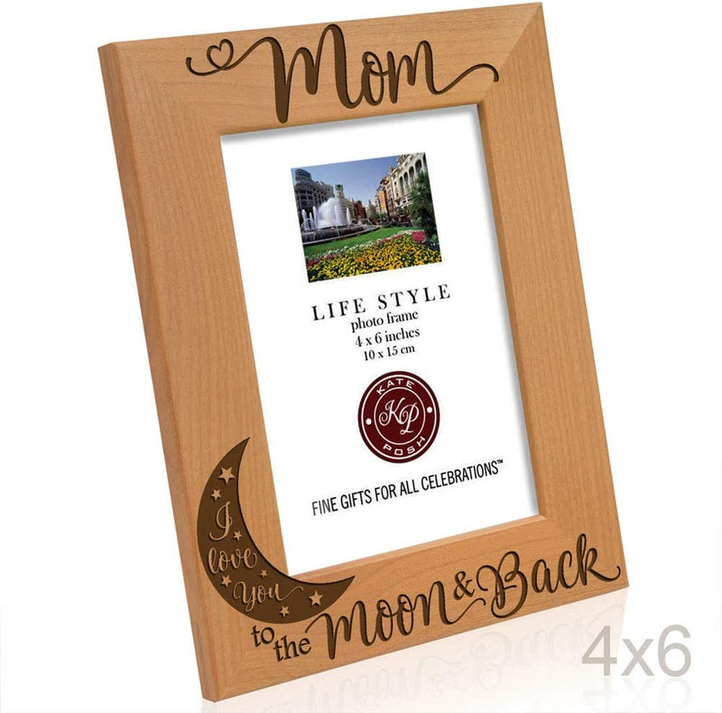 KATE POSH - Mom I Love You to the Moon and Back Engraved Natural Wood Picture Frame, Best Mom Ever, Mother of the Bride, Mother of the Groom, Mommy Birthday Gifts (4X6 Vertical) Home & Garden > Decor > Picture Frames KATE POSH   