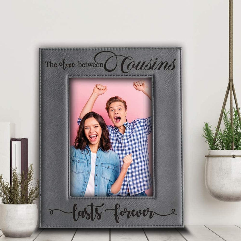 Bella Busta -Cousins-The Love between Cousins Lasts Forever_Birthday, Christmas Gift for Cousin -Engraved Leather Picture Frame (4 X 6 Vertical ) Home & Garden > Decor > Picture Frames BELLA BUSTA   