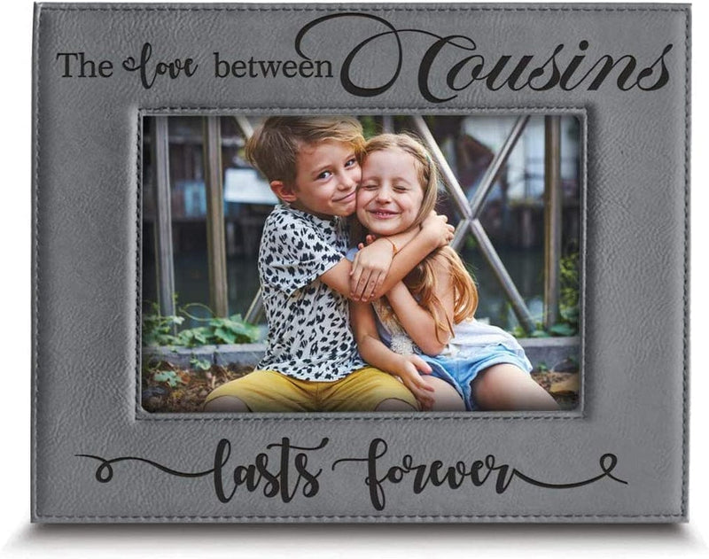Bella Busta -Cousins-The Love between Cousins Lasts Forever_Birthday, Christmas Gift for Cousin -Engraved Leather Picture Frame (4 X 6 Vertical )