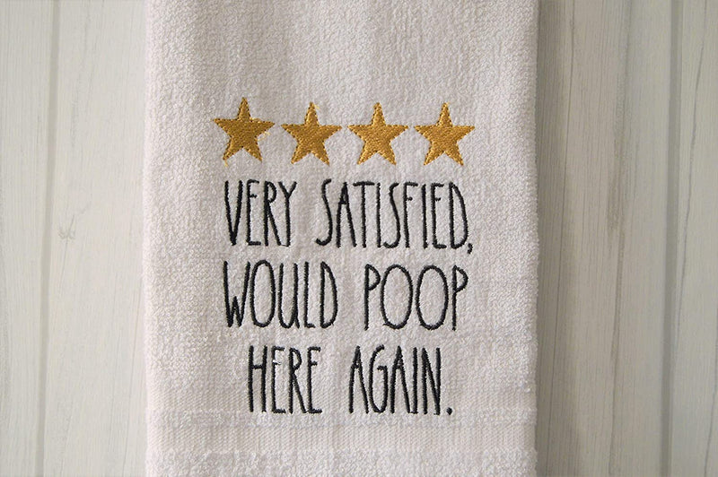 Funny Bathroom Hand Towel Very Satisfied Would Poop Here Again Home & Garden > Linens & Bedding > Towels Generic   