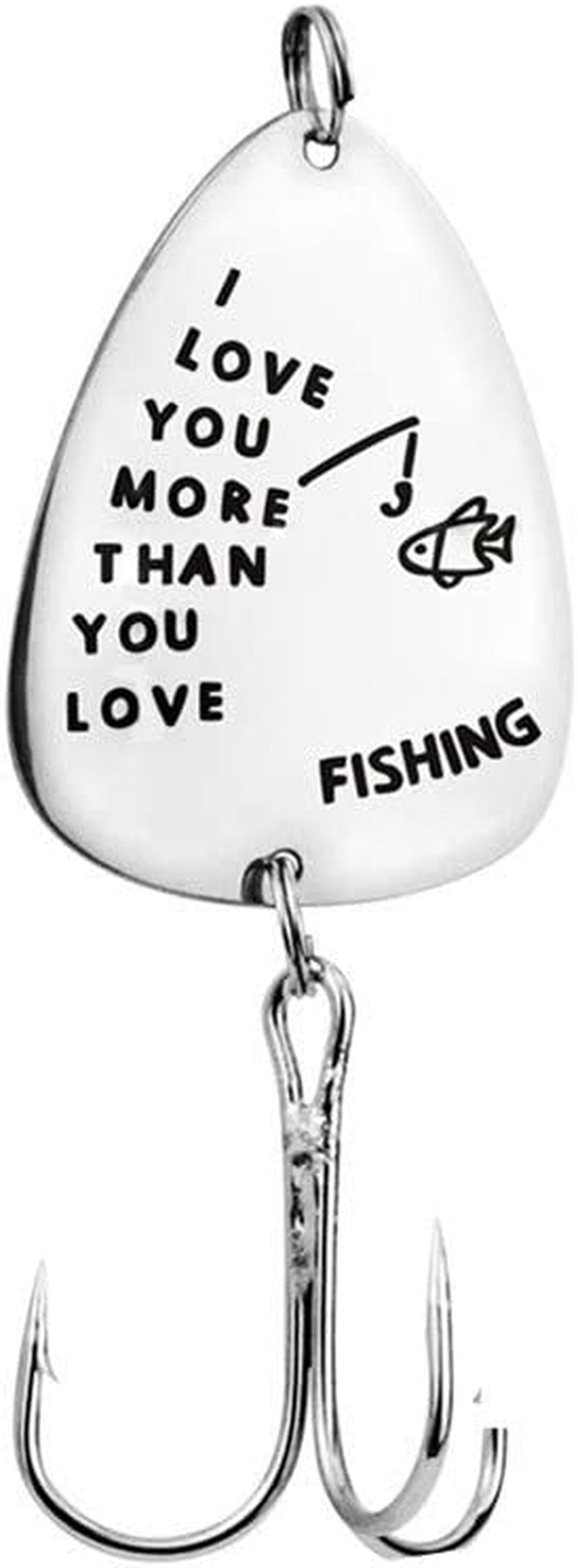 You Are My Greatest Catch Fishing Lure Gift for Husband, Gift for Dad, Gift for Boyfriend, Gift for Fiance Sporting Goods > Outdoor Recreation > Fishing > Fishing Tackle > Fishing Baits & Lures fishing05 I Love You More  