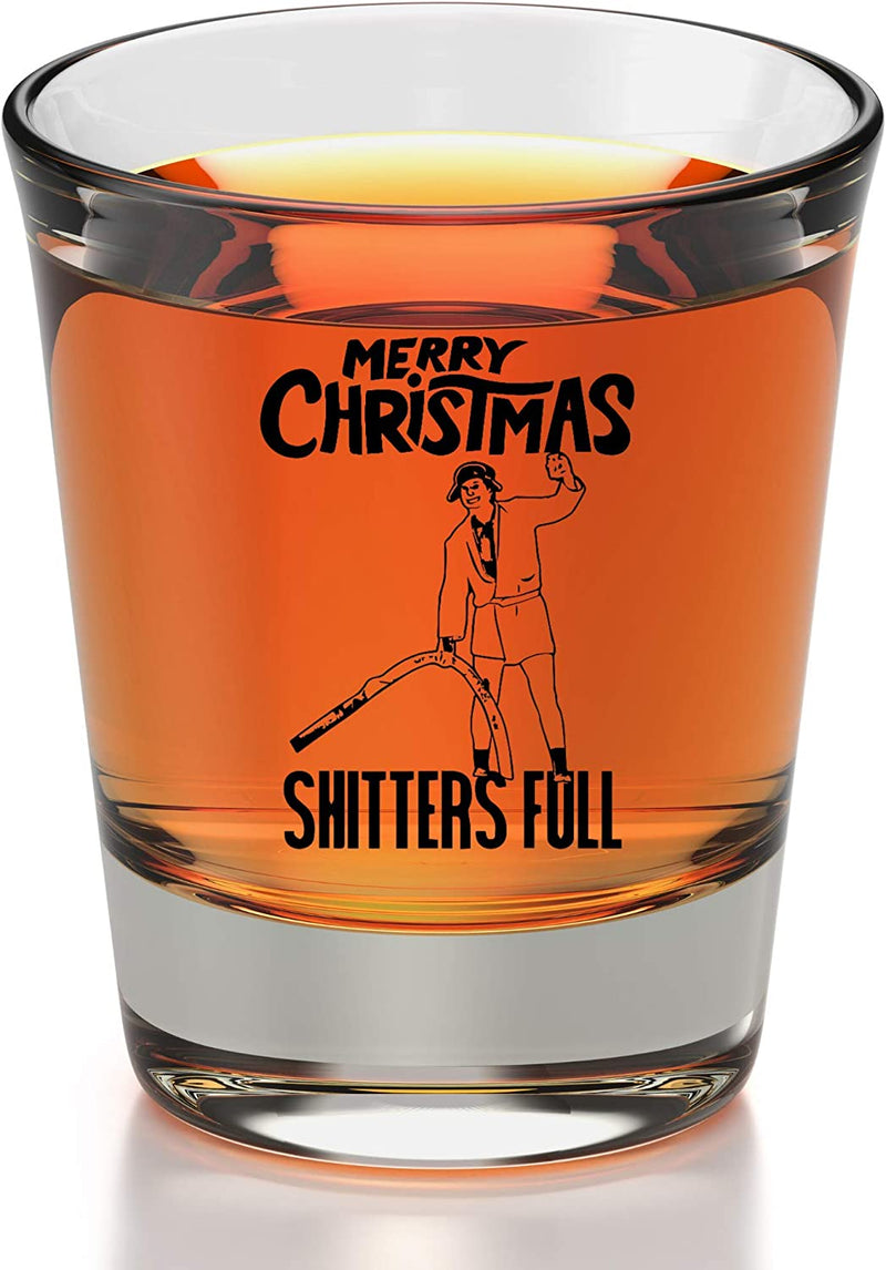 Shitters Full Christmas Vacation Shot Glass - Cousin Eddie Griswold Christmas Vacation Gifts Home & Garden > Kitchen & Dining > Barware COOL AF   