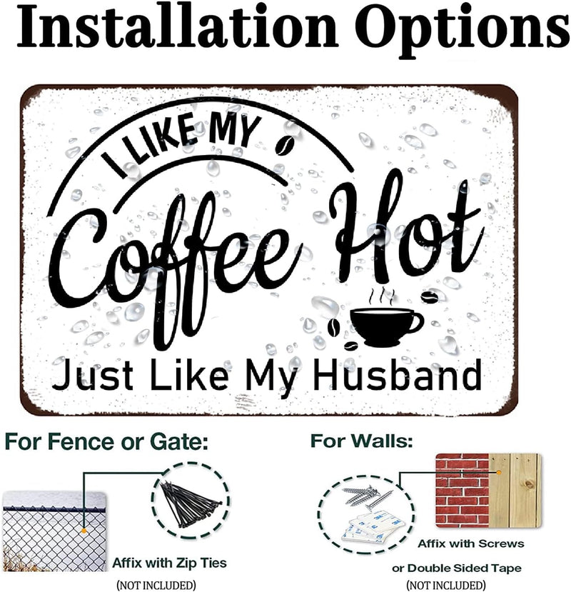 Vintage Coffee Quote Wall Metal Plaque I like My Coffee Hot Just like My Husband Metal Sign Coffee Retro Tin Sign for Farmhouse Coffee Bar Decor Kitchen Wall Art Decor 8X12 Inch