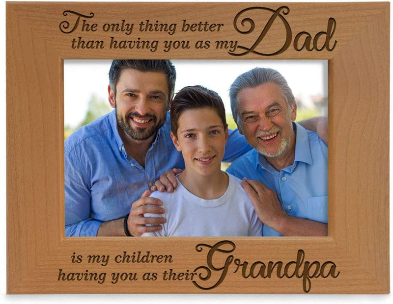 KATE POSH - the Only Thing Better than Having You as My Dad, Is My Children Having You as Their Grandpa - Engraved Natural Wood Photo Frame - Grandpa Gifts, Christmas Gifts for Papa (5X7-Vertical) Home & Garden > Decor > Picture Frames KATE POSH 5x7-Horizontal (Dad-Grandpa)  