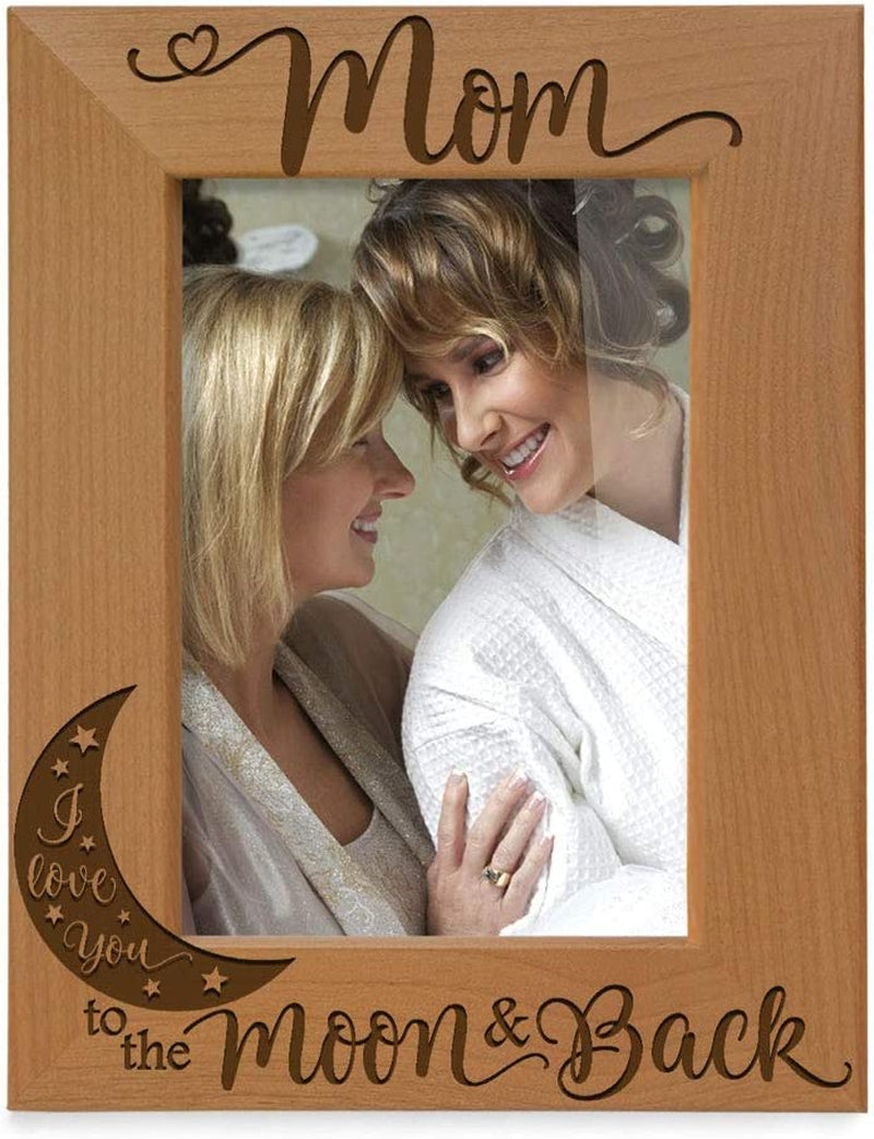 KATE POSH - Mom I Love You to the Moon and Back Engraved Natural Wood Picture Frame, Best Mom Ever, Mother of the Bride, Mother of the Groom, Mommy Birthday Gifts (4X6 Vertical) Home & Garden > Decor > Picture Frames KATE POSH 5" x 7" Vertical  