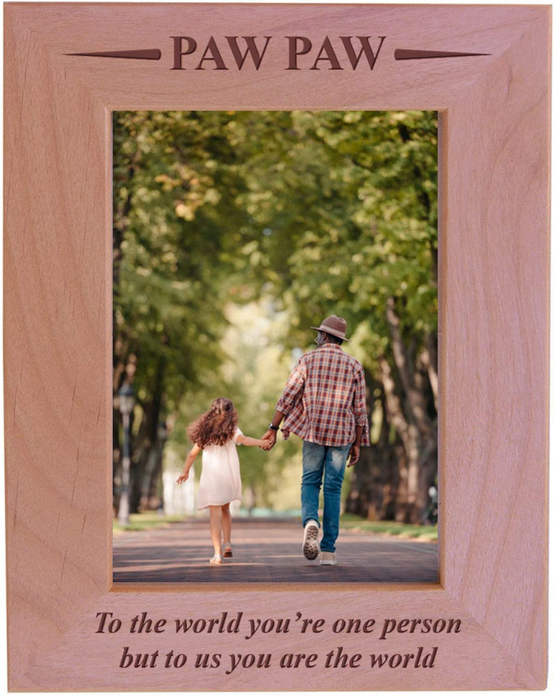 Customgiftsnow Pawpaw - to the World You'Re One Person but to Us You Are the World - Engraved Wood Picture Frame (4X6 Vertical) Home & Garden > Decor > Picture Frames CustomGiftsNow 5x7 Vertical  