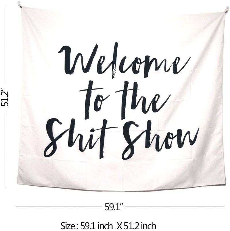 UnaTX Welcome to The Shitshow Tapestry,Hippy Tapstry Funny Tapestry Wall Hanging Tapestry for Living room Bedroom Dorm Decore Home & Garden > Decor > Artwork > Decorative Tapestries XI 117inq   