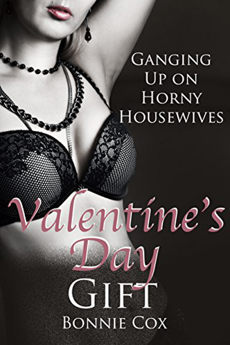 Valentine'S Day Gift: Ganged up (Horny Housewives Book 3)