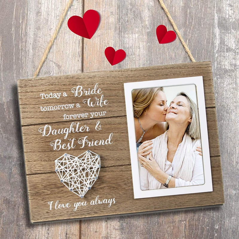 Vilight Mother of Bride Gifts from Daughter - Mom Wedding Picture Frame - Today a Bride, Tomorrow a Wife, Forever Your Daughter & Best Friend - 4X6 Photo Home & Garden > Decor > Picture Frames VILIGHT   