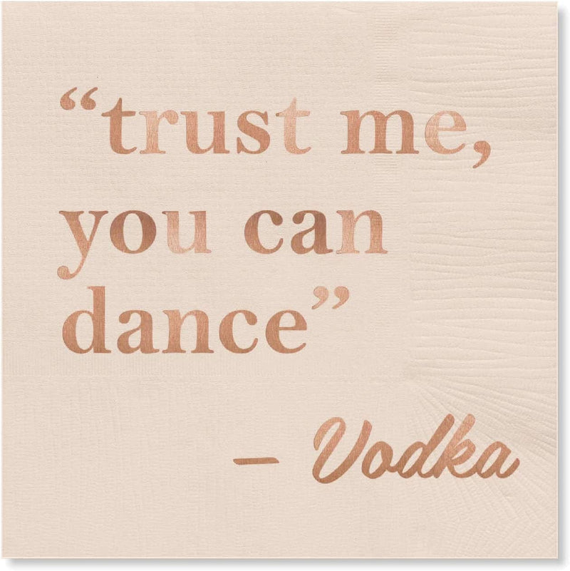 X&O Paper Goods ''Trust Me, You Can Dance -Vodka'' Funny Beverage Napkins, 20 Ct., 5'' X 5''